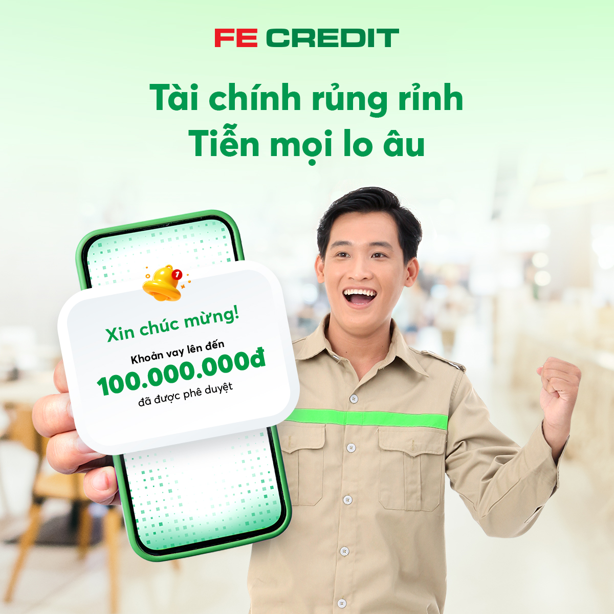FE CREDIT hỗ trợ hạn mức vay lên đến 100 triệu đồng