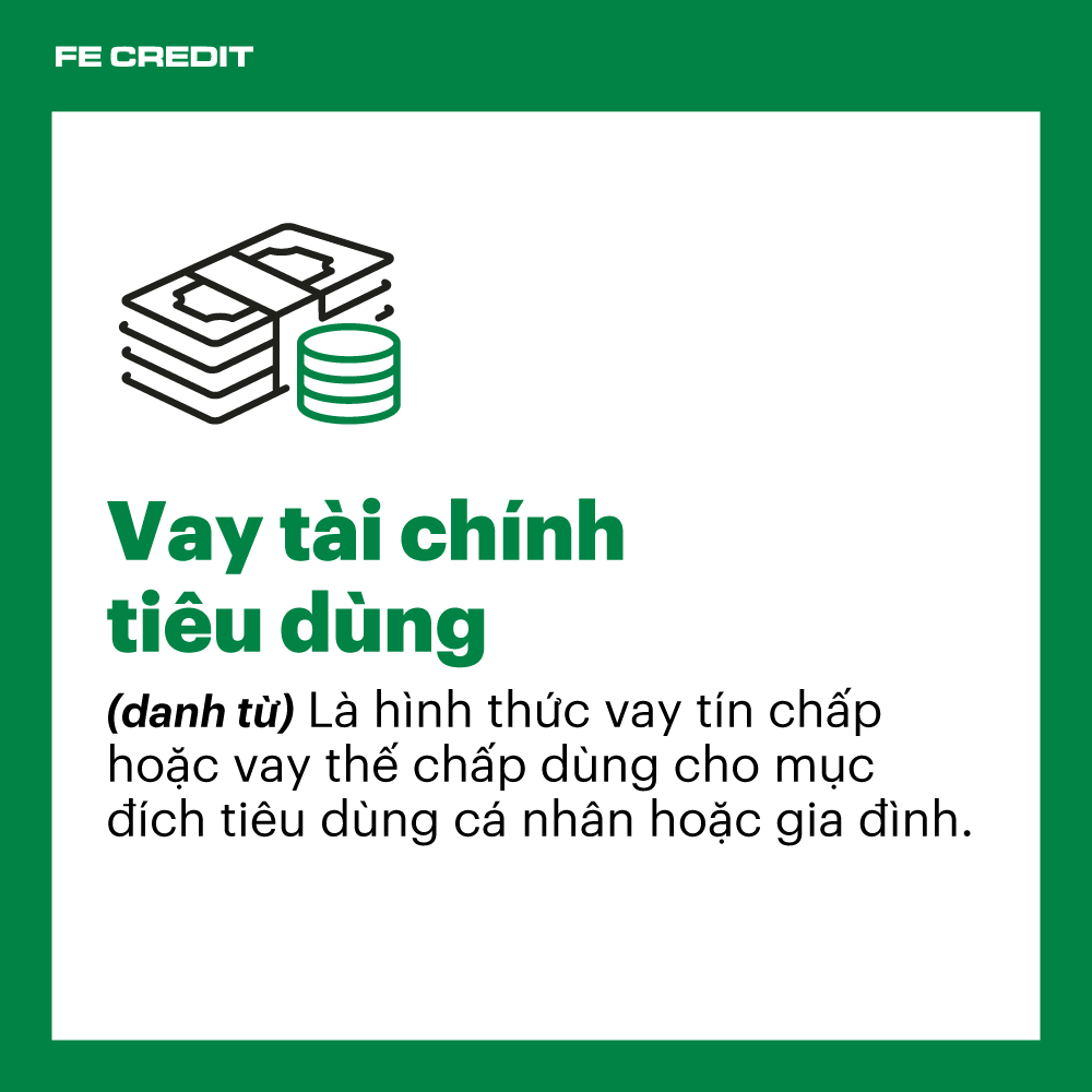 Vay tài chính tiêu dùng là gì