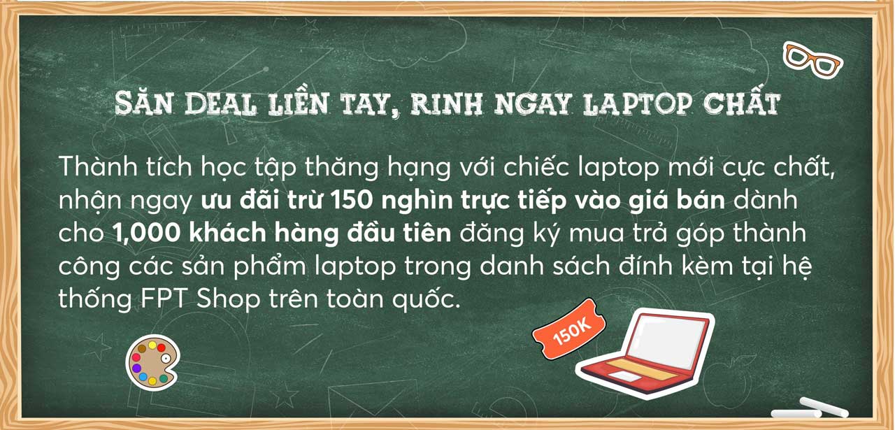 Săn deal liền tay, rinh ngay laptop chất