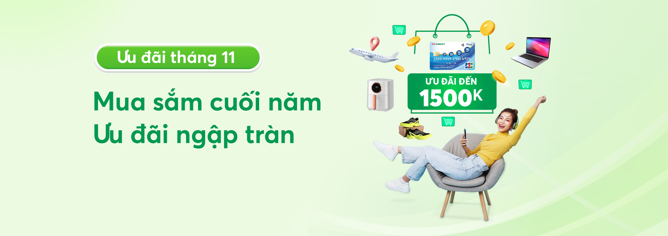 Bão ưu đãi cuối năm FE CREDIT: Giảm đến 1.5 triệu, hoàn tiền cực đã
